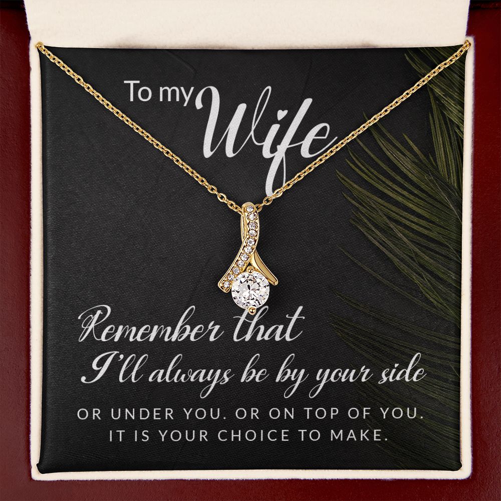 To My Wife Remember That I'll Always Alluring Ribbon Necklace Message Card-Express Your Love Gifts