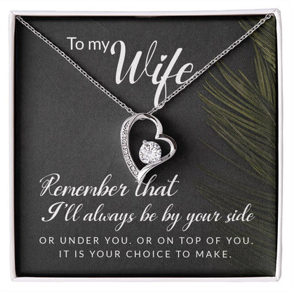 To My Wife Remember That I'll Always Forever Necklace w Message Card-Express Your Love Gifts