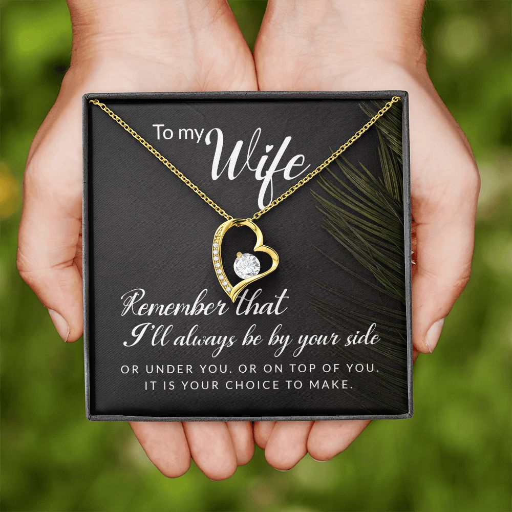 To My Wife Remember That I'll Always Forever Necklace w Message Card-Express Your Love Gifts