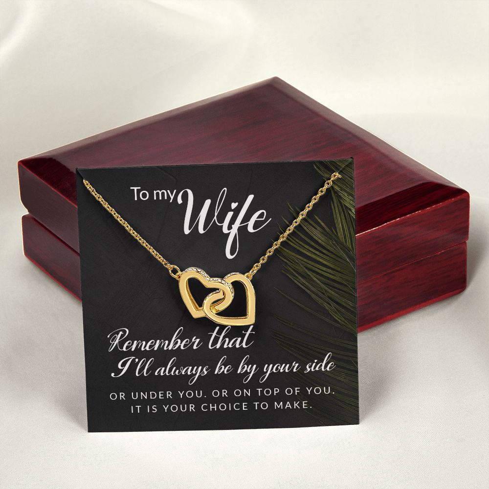 To My Wife Remember That I'll Always Inseparable Necklace-Express Your Love Gifts