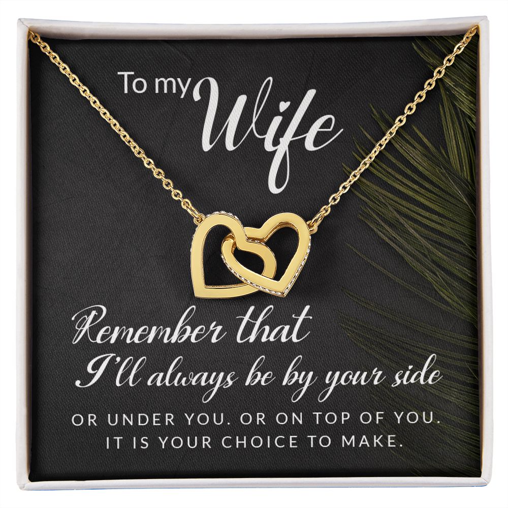 To My Wife Remember That I'll Always Inseparable Necklace-Express Your Love Gifts