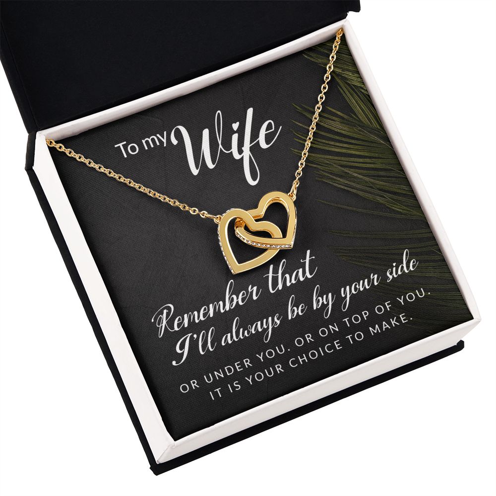 To My Wife Remember That I'll Always Inseparable Necklace-Express Your Love Gifts