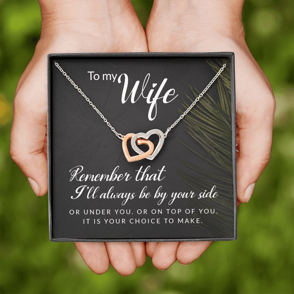 To My Wife Remember That I'll Always Inseparable Necklace-Express Your Love Gifts