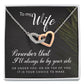 To My Wife Remember That I'll Always Inseparable Necklace-Express Your Love Gifts