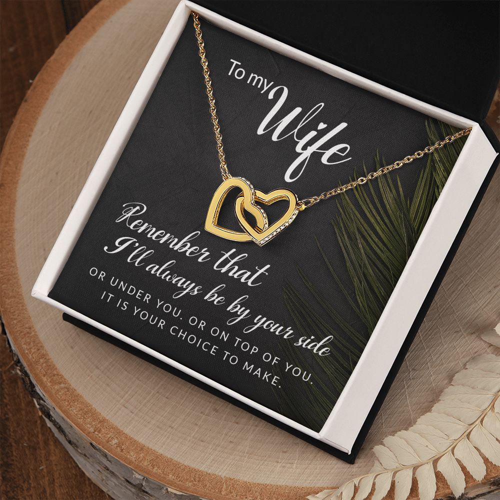 To My Wife Remember That I'll Always Inseparable Necklace-Express Your Love Gifts