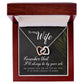 To My Wife Remember That I'll Always Inseparable Necklace-Express Your Love Gifts