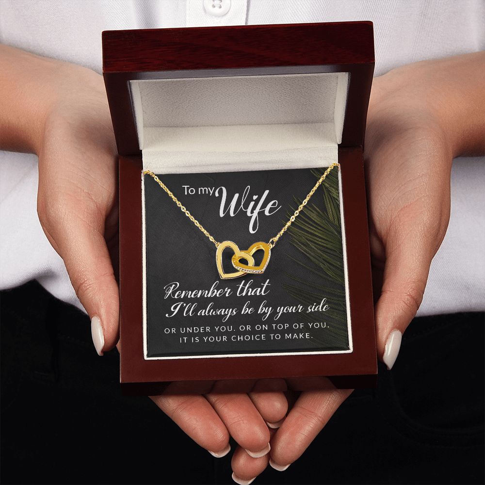 To My Wife Remember That I'll Always Inseparable Necklace-Express Your Love Gifts