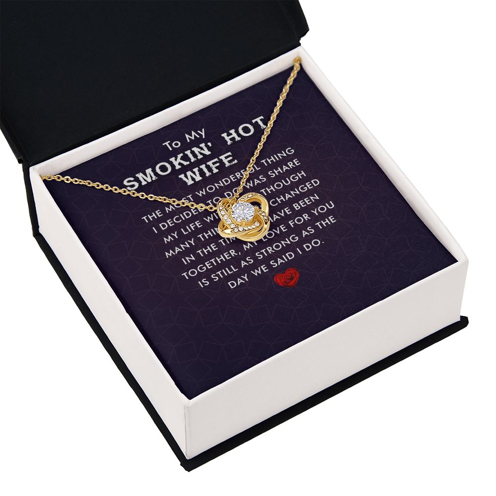 To My Wife Smokin' Hot Wife Infinity Knot Necklace Message Card-Express Your Love Gifts