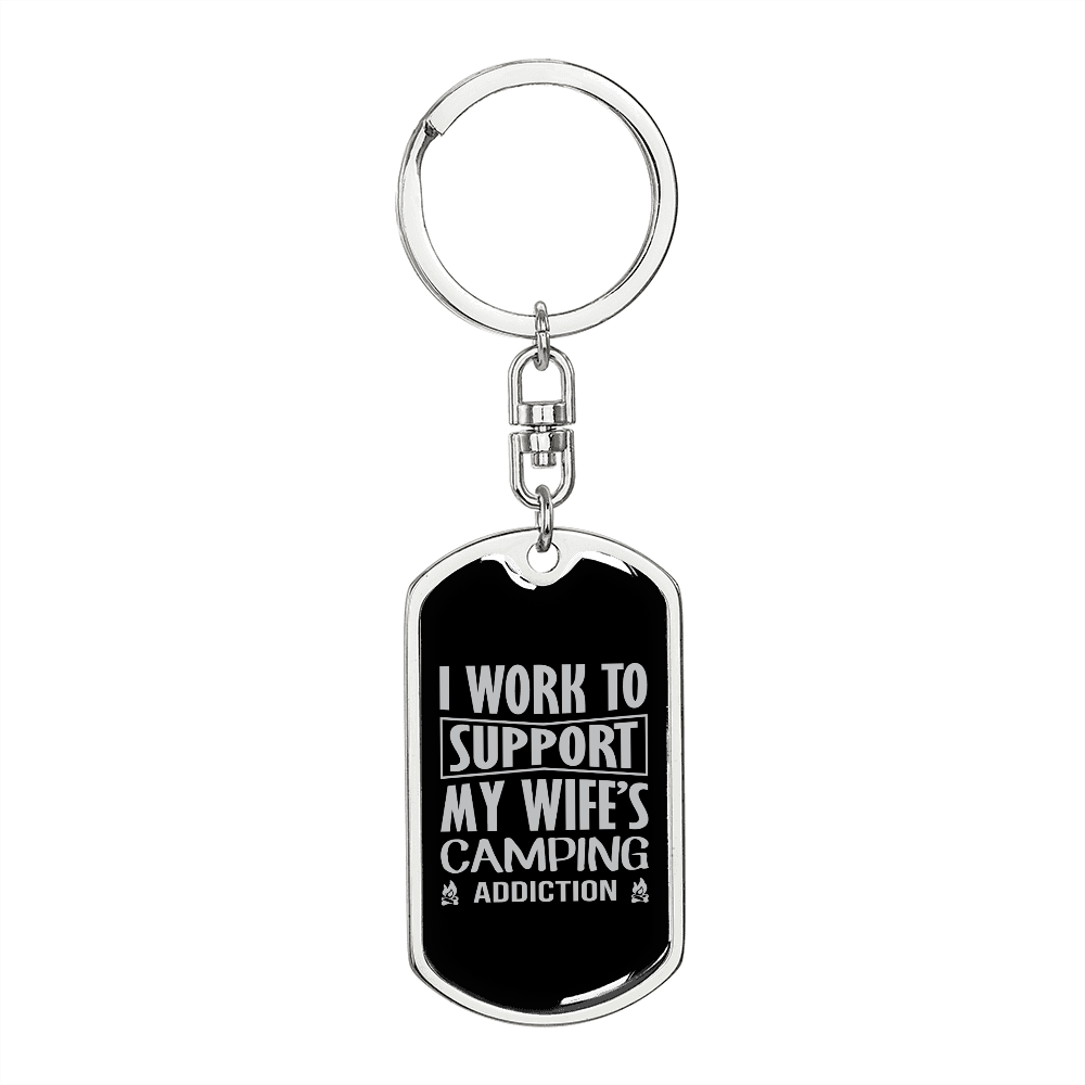 To My Wife Support my Wife's Camping Addiction Keychain Stainless Steel or 18k Gold Dog Tag Keyring-Express Your Love Gifts