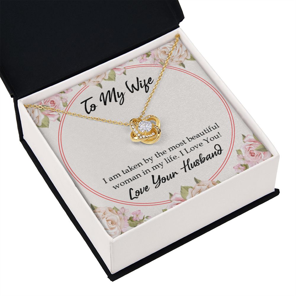 To My Wife Taken by The Most Beautiful Woman Infinity Knot Necklace Message Card-Express Your Love Gifts