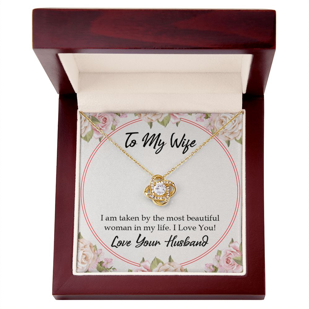 To My Wife Taken by The Most Beautiful Woman Infinity Knot Necklace Message Card-Express Your Love Gifts