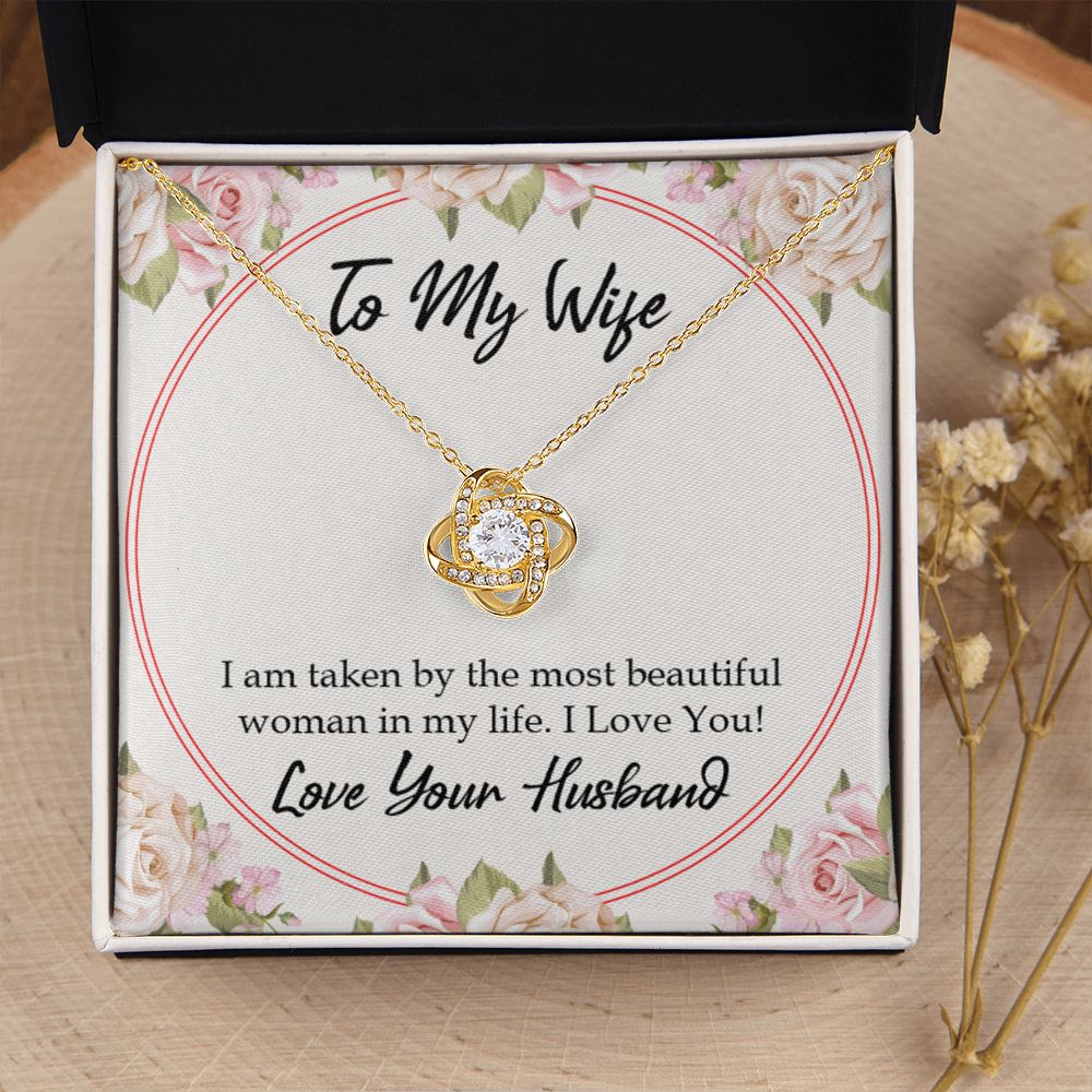 To My Wife Taken by The Most Beautiful Woman Infinity Knot Necklace Message Card-Express Your Love Gifts