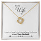 To My Wife Together We're Everything Infinity Knot Necklace Message Card-Express Your Love Gifts