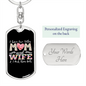 To My Wife Two Titles Mom and Wife Keychain Stainless Steel or 18k Gold Dog Tag Keyring-Express Your Love Gifts
