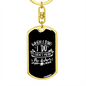 To My Wife When I Said I Do Keychain Stainless Steel or 18k Gold Dog Tag Keyring-Express Your Love Gifts