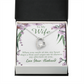 To My Wife When You Smile at Me Forever Necklace w Message Card-Express Your Love Gifts