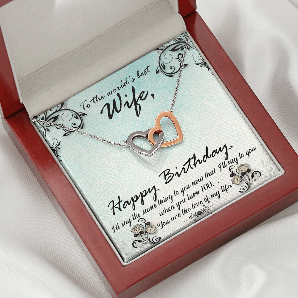 To My Wife When You Turn 100 Birthday Message Inseparable Necklace-Express Your Love Gifts