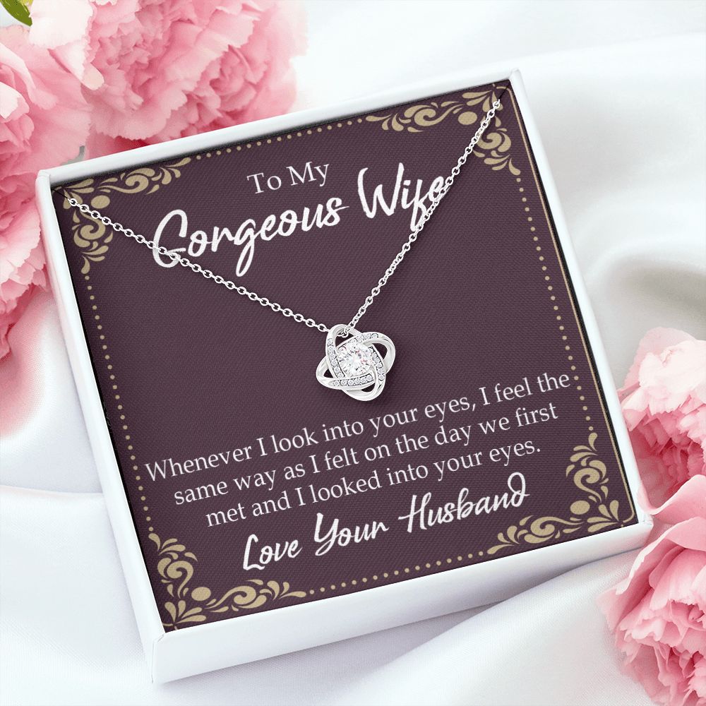 To My Wife Whenever I Look Into Your Eyes Infinity Knot Necklace Message Card-Express Your Love Gifts