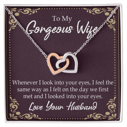 To My Wife Whenever I Look Into Your Eyes Inseparable Necklace-Express Your Love Gifts