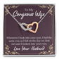 To My Wife Whenever I Look Into Your Eyes Inseparable Necklace-Express Your Love Gifts