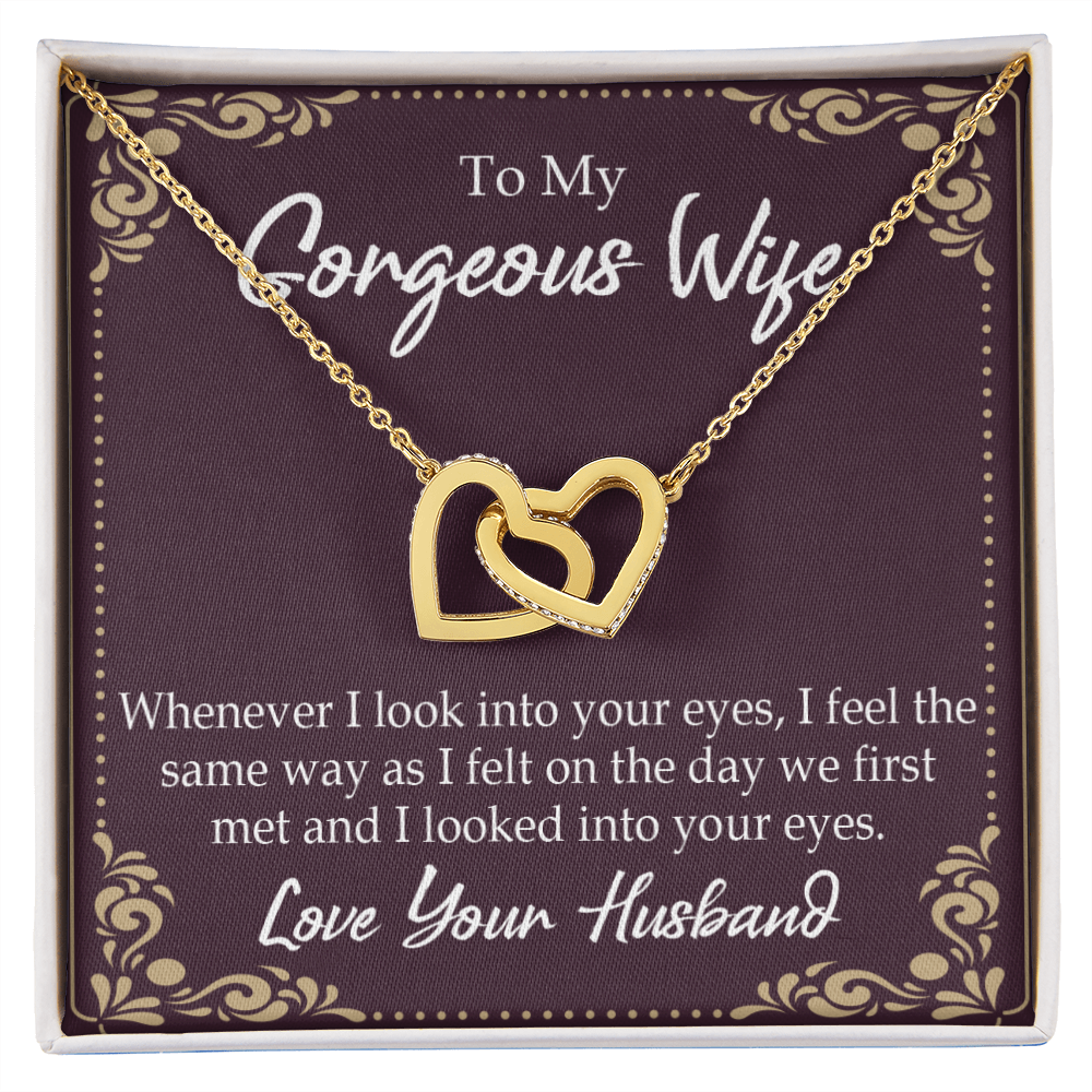 To My Wife Whenever I Look Into Your Eyes Inseparable Necklace-Express Your Love Gifts
