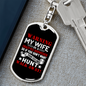 To My Wife Wife Is a Crazy 911 Dispatcher Keychain Stainless Steel or 18k Gold Dog Tag Keyring-Express Your Love Gifts