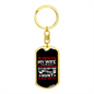 To My Wife Wife Is a Crazy 911 Dispatcher Keychain Stainless Steel or 18k Gold Dog Tag Keyring-Express Your Love Gifts