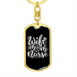 To My Wife Wife Mom Nurse Black and White Keychain Stainless Steel or 18k Gold Dog Tag Keyring-Express Your Love Gifts