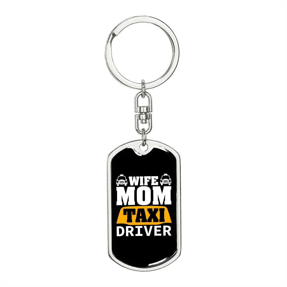 To My Wife Wife Mom Taxi Driver Keychain Stainless Steel or 18k Gold Dog Tag Keyring-Express Your Love Gifts