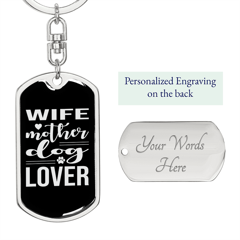 To My Wife Wife Mother Dog Lover Black and White Keychain Stainless Steel or 18k Gold Dog Tag Keyring-Express Your Love Gifts