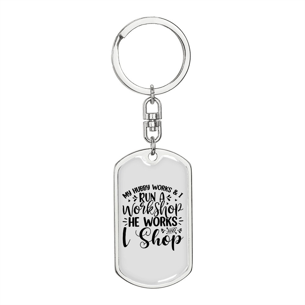 To My Wife Wife Runs a Workshop Keychain Stainless Steel or 18k Gold Dog Tag Keyring-Express Your Love Gifts