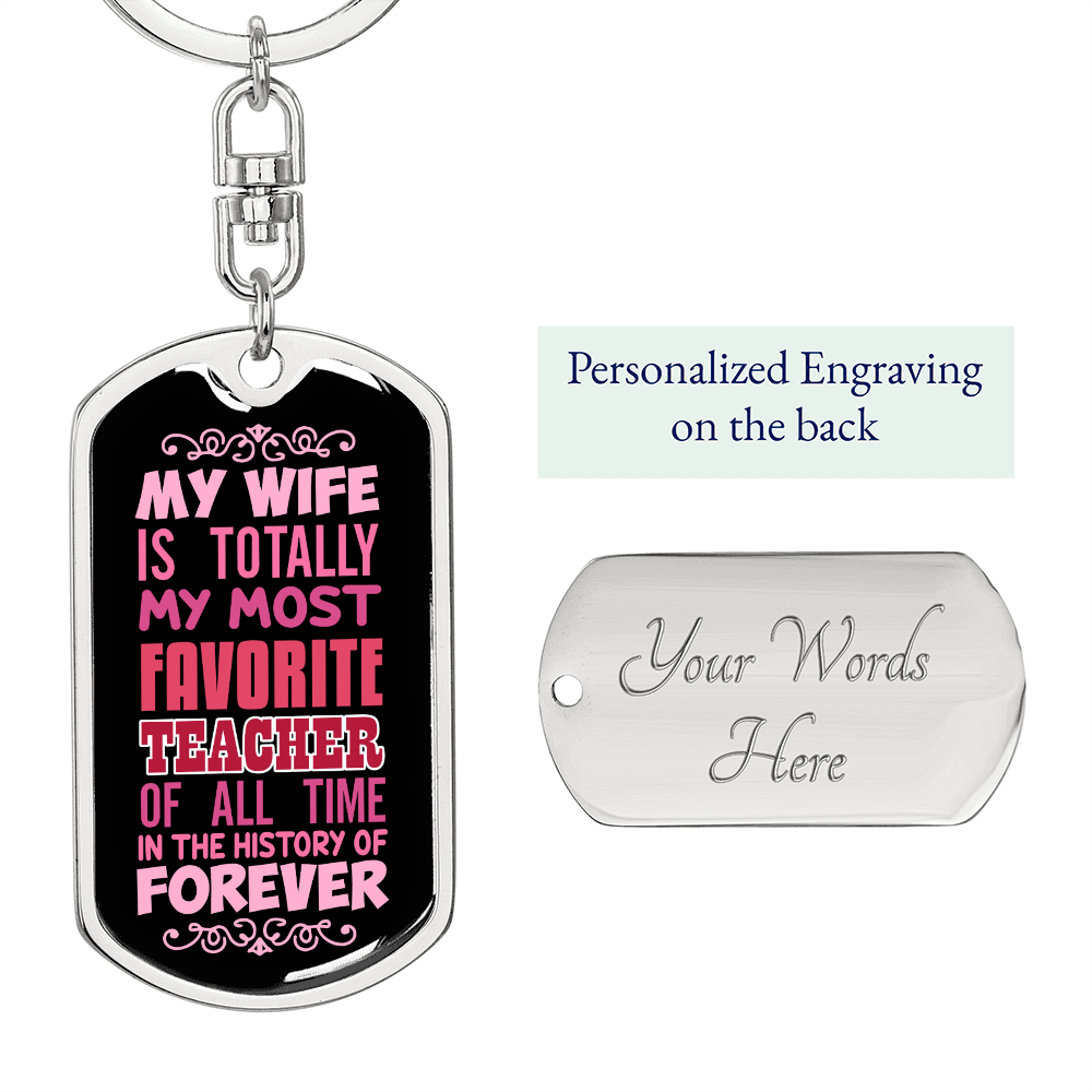 To My Wife Wife Teacher Forever Keychain Stainless Steel or 18k Gold Dog Tag Keyring-Express Your Love Gifts