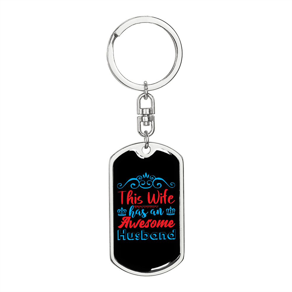To My Wife Wife With Awesome Husband Keychain Stainless Steel or 18k Gold Dog Tag Keyring-Express Your Love Gifts