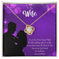 To My Wife You Have my Heart Infinity Knot Necklace Message Card-Express Your Love Gifts