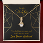 To My Wife You Light Up My Day Alluring Ribbon Necklace Message Card-Express Your Love Gifts