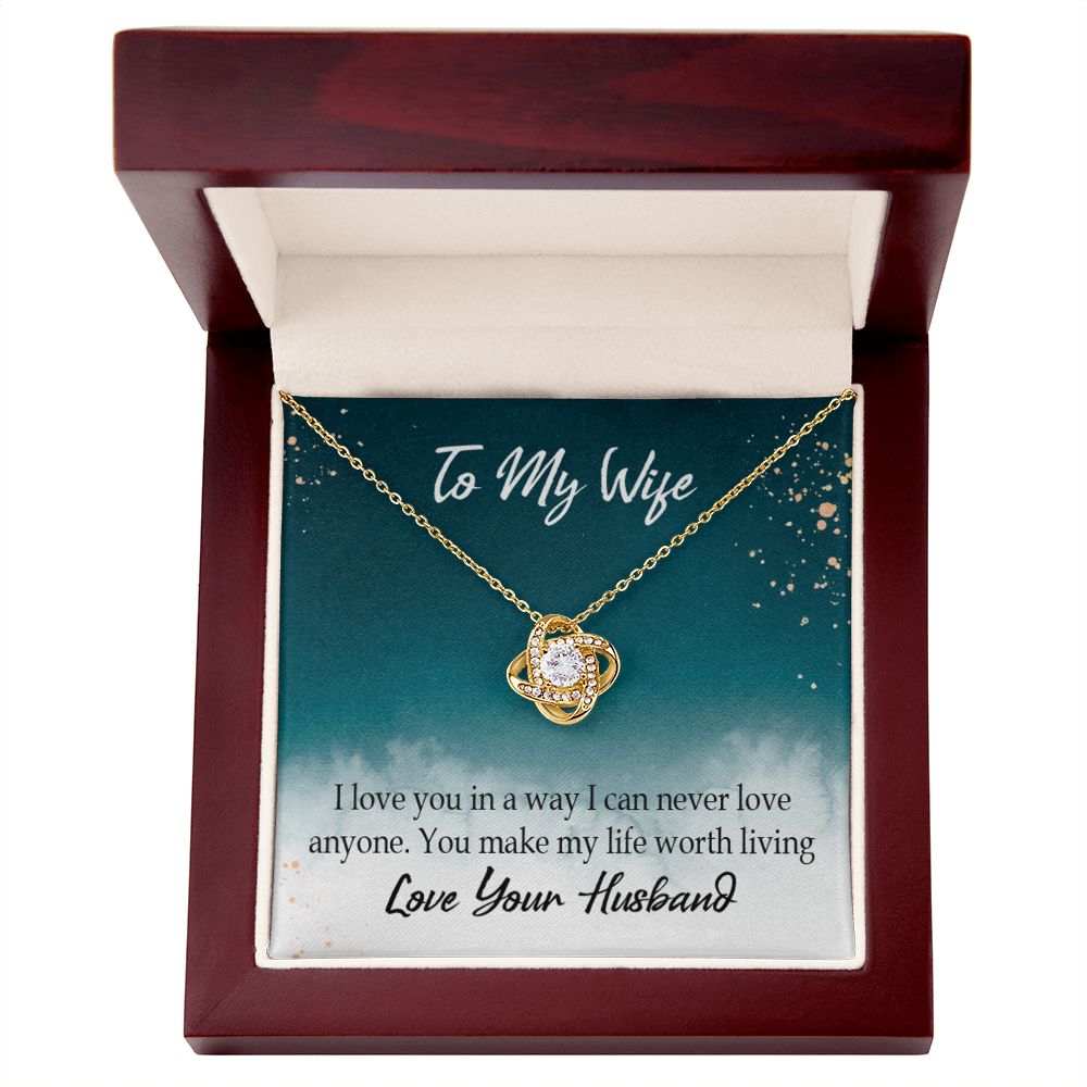 To My Wife You Make My Life Worth Living Infinity Knot Necklace Message Card-Express Your Love Gifts