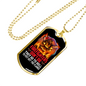 To Put Out Flames Firefighter Gift Stainless Steel or 18k Gold Dog Tag 24" Chain-Express Your Love Gifts