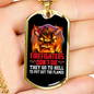 To Put Out Flames Firefighter Gift Stainless Steel or 18k Gold Dog Tag 24" Chain-Express Your Love Gifts
