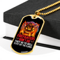 To Put Out Flames Firefighter Gift Stainless Steel or 18k Gold Dog Tag 24" Chain-Express Your Love Gifts