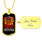 To Put Out Flames Firefighter Gift Stainless Steel or 18k Gold Dog Tag 24" Chain-Express Your Love Gifts