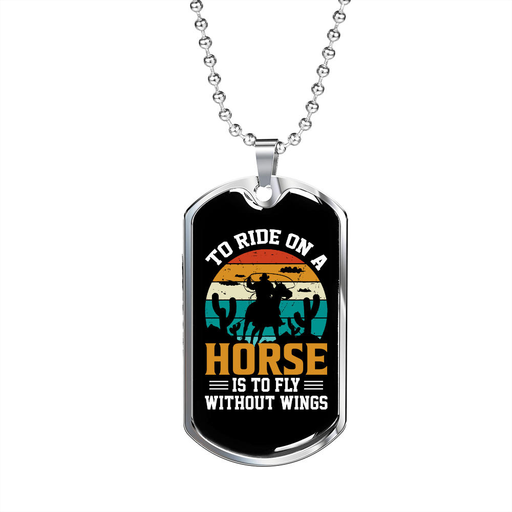 To Ride on a Horse Horse Necklace Stainless Steel or 18k Gold Dog Tag 24" Chain-Express Your Love Gifts