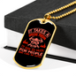 To Risk For People Firefighter Gift Stainless Steel or 18k Gold Dog Tag 24" Chain-Express Your Love Gifts
