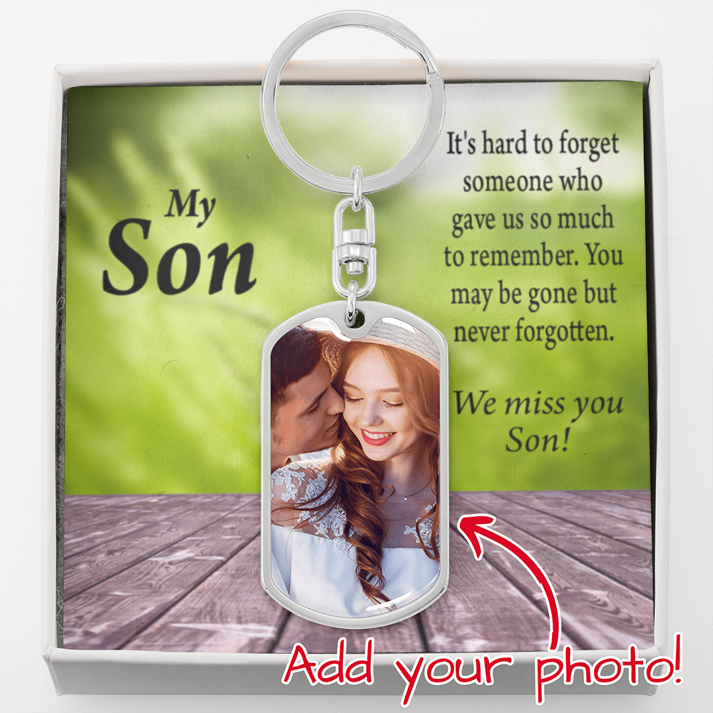 To Son Personalized Memorial Remembrance Hard To Forget You Message Dog Tag Pendant Keychain Stainless Steel or 18k Gold-Express Your Love Gifts
