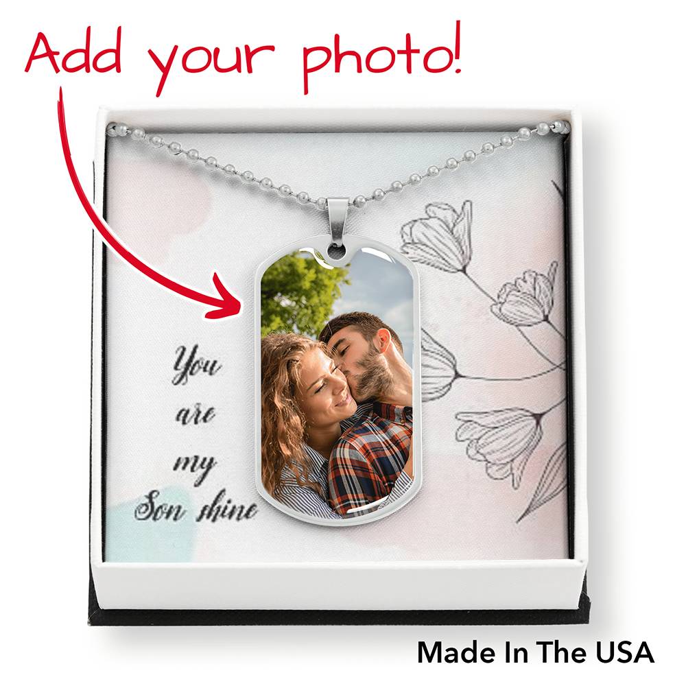 To Son Personalized You Are My Son Shine Necklace Stainless Steel or 18k Gold Dog Tag W 24" Chain-Express Your Love Gifts