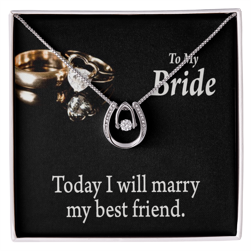 To The Bride Today I Will Marry My Best Lucky Horseshoe Necklace Message Card 14k w CZ Crystals-Express Your Love Gifts