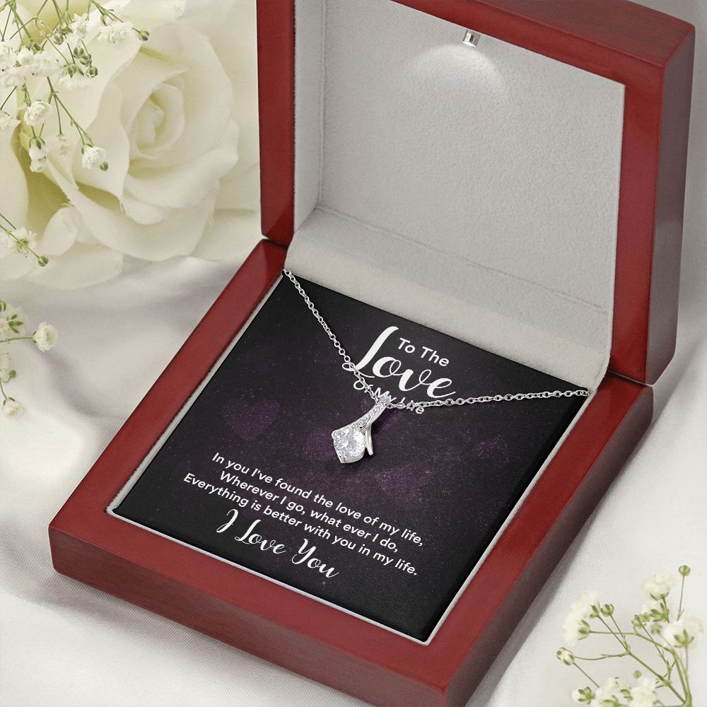 To The Love of My Life In You I've Found Alluring Ribbon Necklace Message Card-Express Your Love Gifts