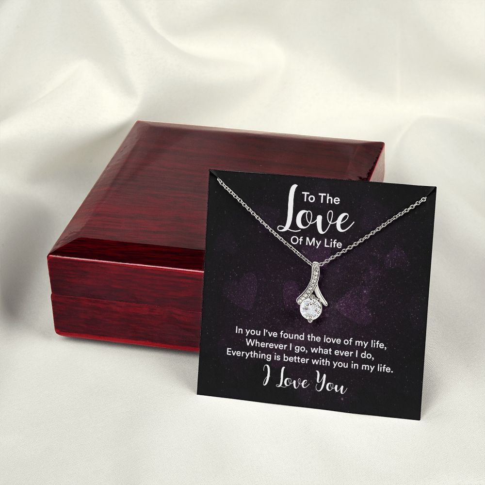 To The Love of My Life In You I've Found Alluring Ribbon Necklace Message Card-Express Your Love Gifts