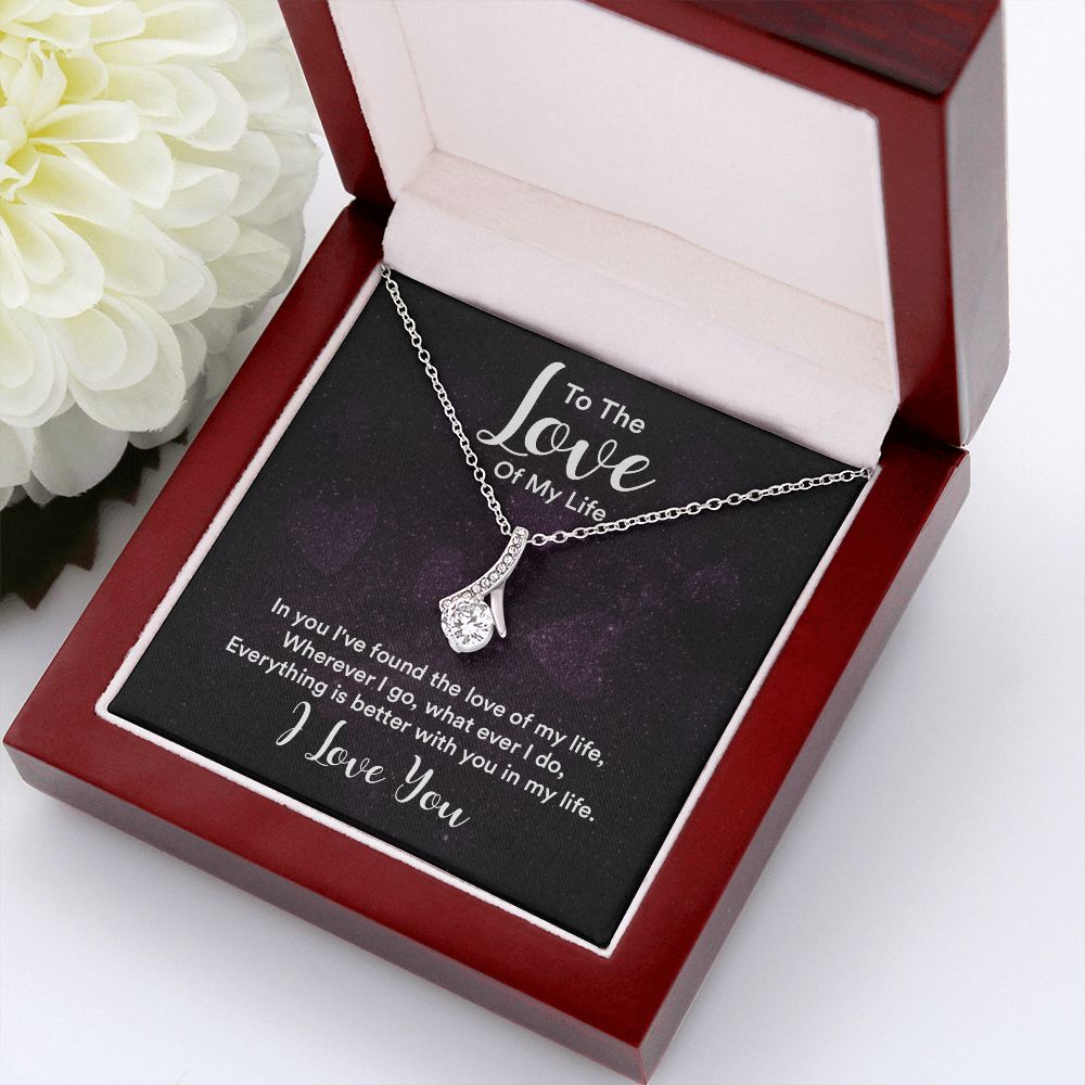 To The Love of My Life In You I've Found Alluring Ribbon Necklace Message Card-Express Your Love Gifts