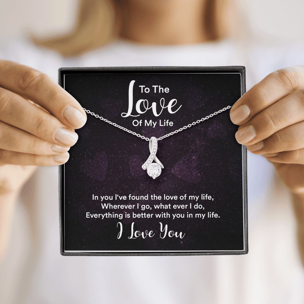 To The Love of My Life In You I've Found Alluring Ribbon Necklace Message Card-Express Your Love Gifts