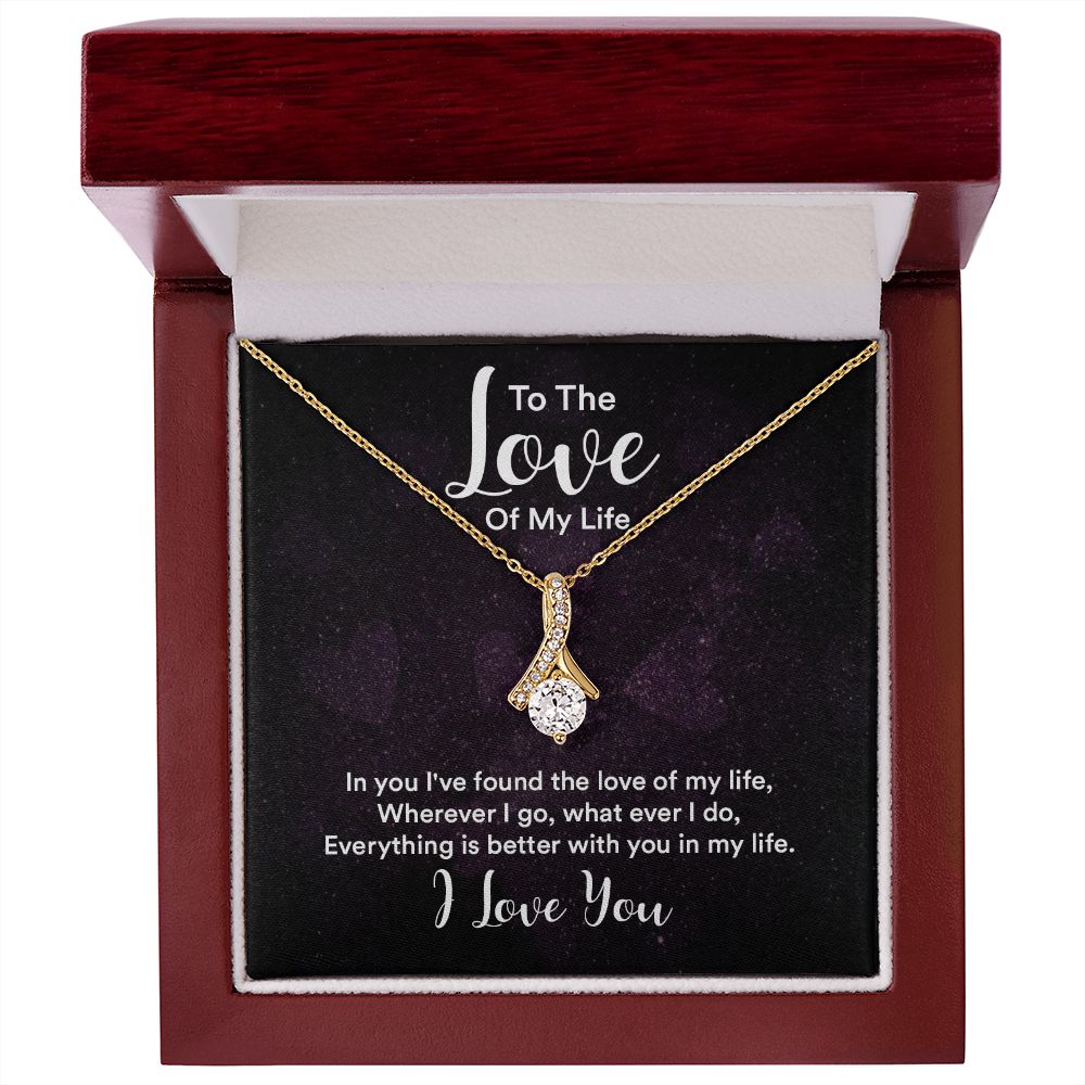 To The Love of My Life In You I've Found Alluring Ribbon Necklace Message Card-Express Your Love Gifts